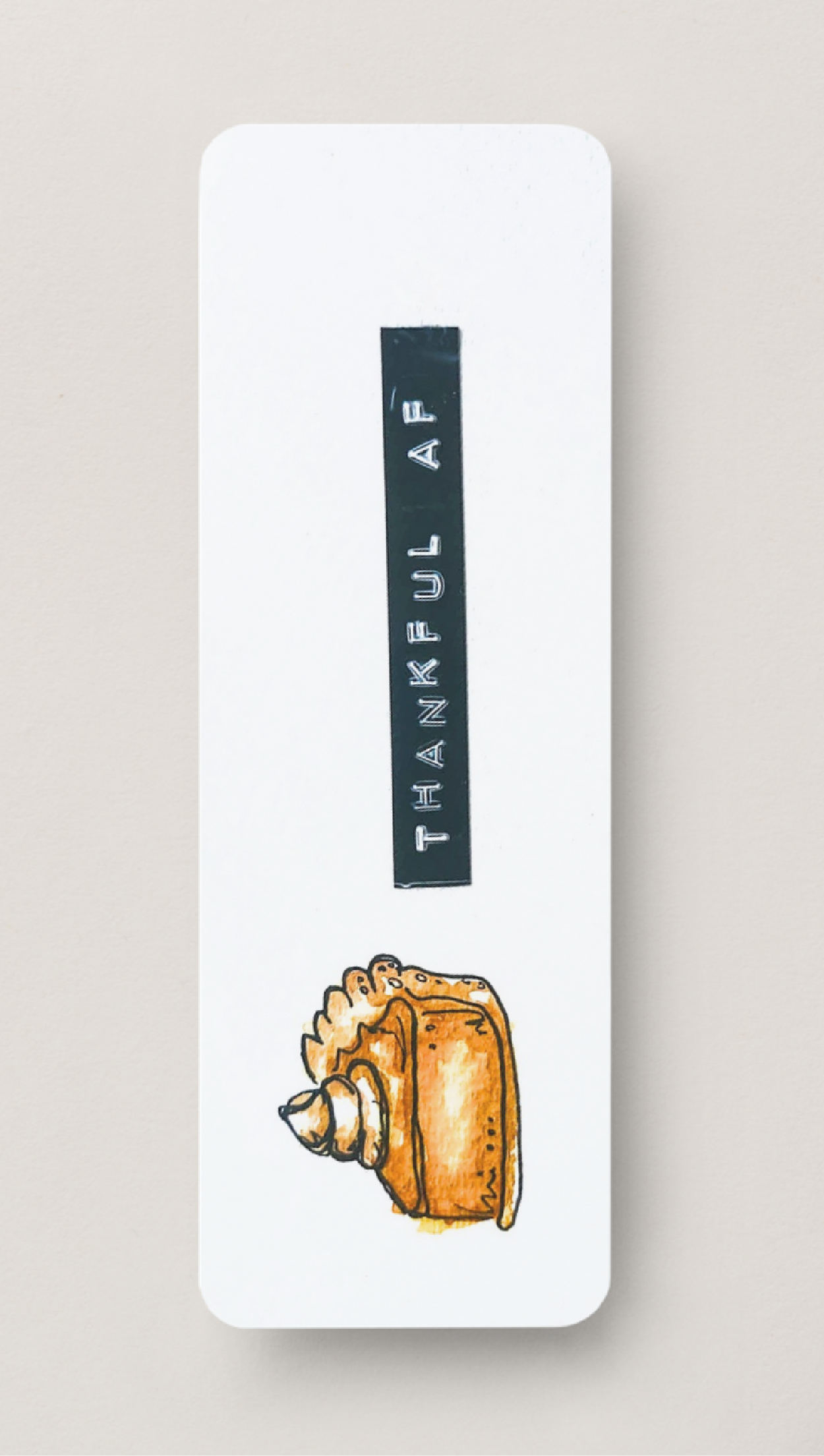 🍰 “Thankful AF” – Fall Bookmark Print